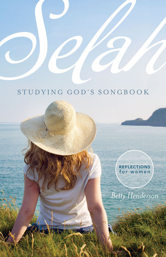 book cover of Selah: Studying God's Songbook by Betty Henderson