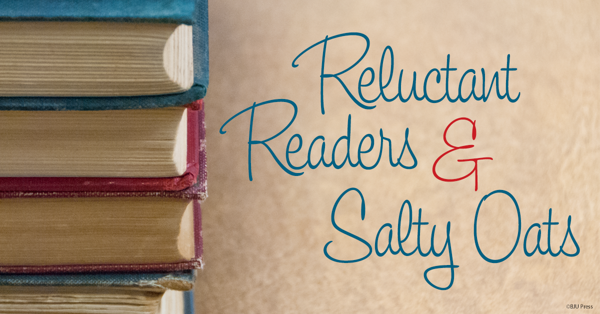 Reluctant Readers & Salty Oats